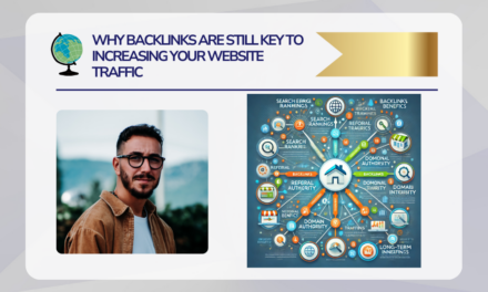 Why Backlinks Are Still Key to Increasing Your Website Traffic